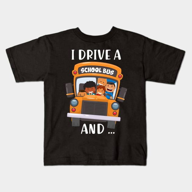 Bus Driver Im Watching You !!! - I Drive A School Kids T-Shirt by nicolinaberenice16954